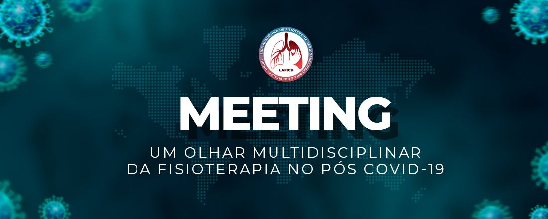 MEETING: Um olhar multidisciplinar da Fisioterapia no Pós-Covid 19