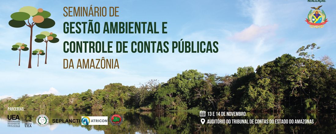 Seminário de Gestão Ambiental e Controle de Contas Públicas da Amazônia