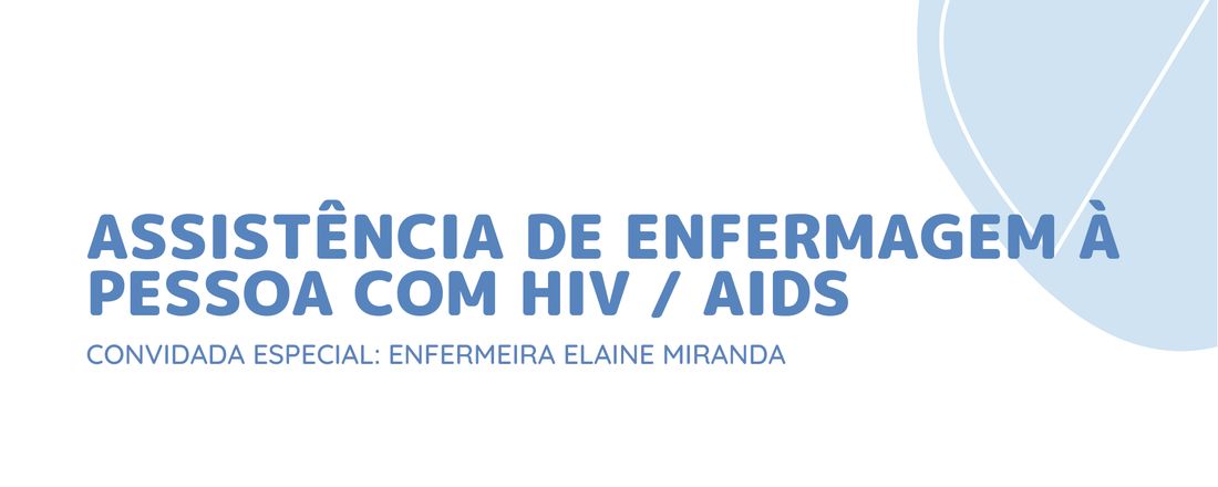 Assistência de enfermagem à pessoa com HIV/AIDS