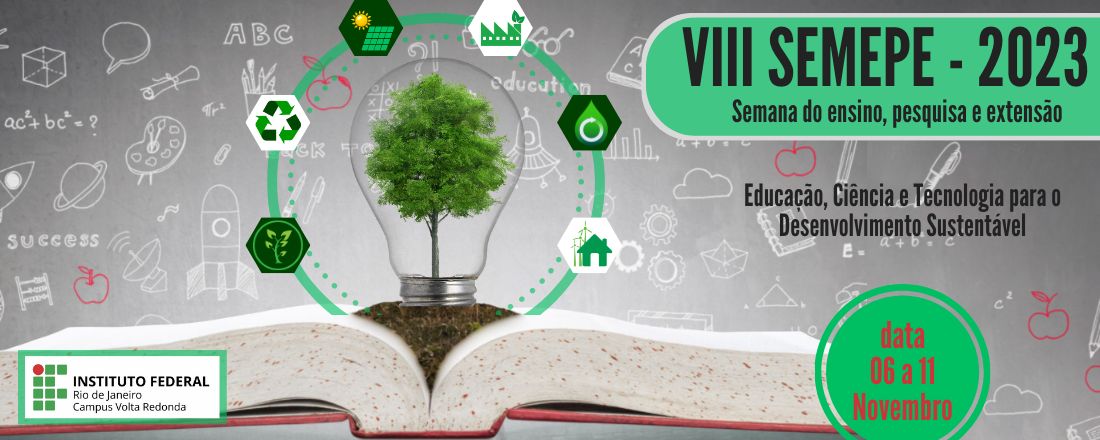 VIII - Semepe - Semana de Ensino, Pesquisa e Extensão do IFRJ - Campus Volta Redonda