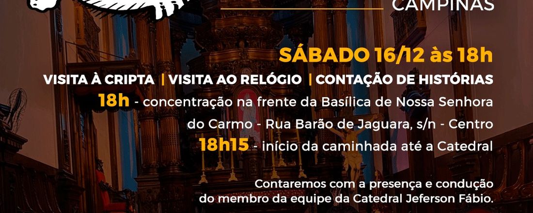 Visita Noturna à Catedral de Campinas - 16/12 às 18:00