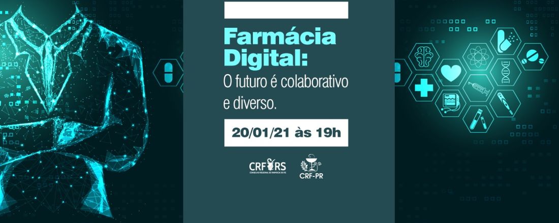 Farmácia Digital: O futuro é colaborativo e diverso