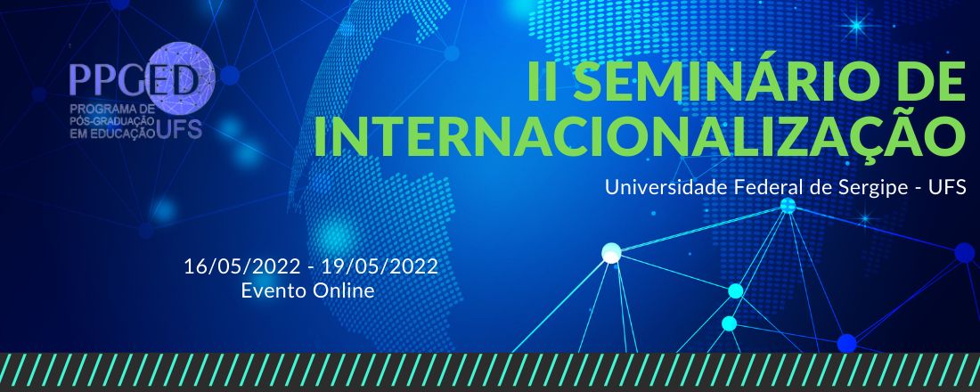 II Seminário de Internacionalização do Programa de Pós-Graduação em Educação - PPGED