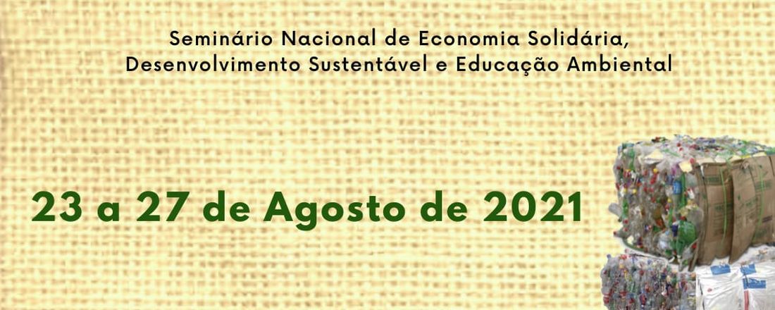 III SENESDE - Seminário Nacional de Economia Solidária, Desenvolvimento Sustentável e Educação Ambiental.