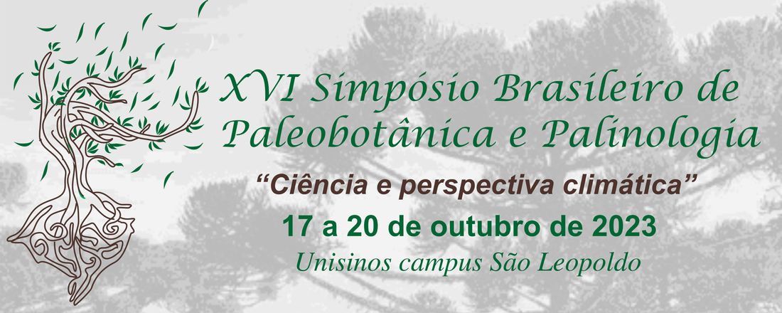 XVI SIMPÓSIO BRASILEIRO DE PALEOBOTÂNICA E PALINOLOGIA