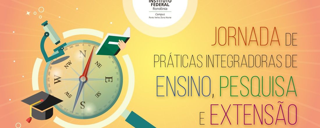 Jornada de Práticas Integradoras: Ensino, Pesquisa e Extensão