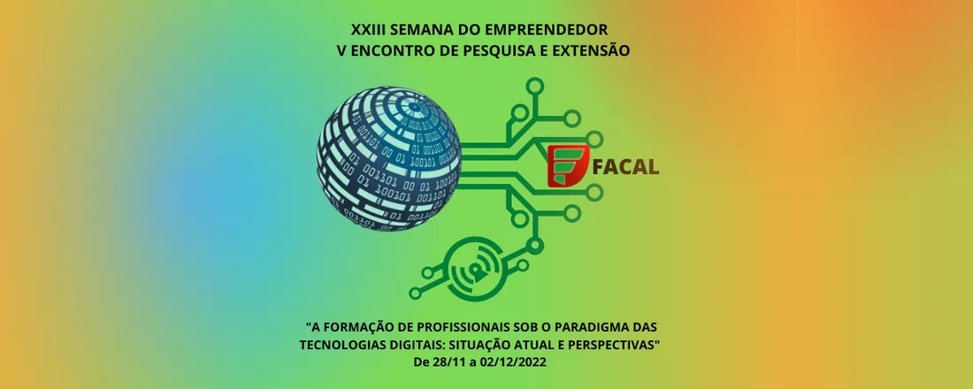 XXIII Semana do Empreendedor - V Encontro de Pesquisa e Extensão da FACAL