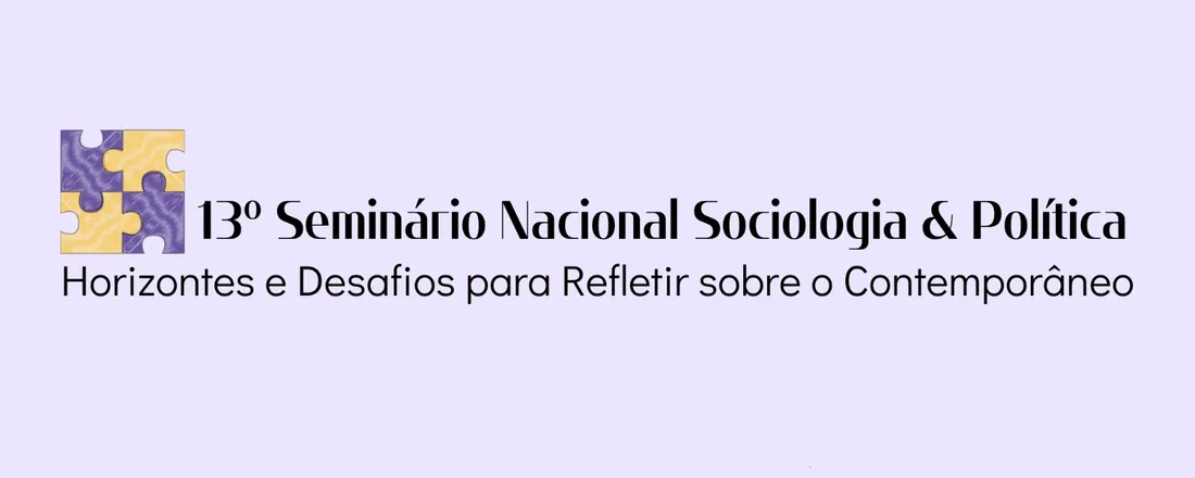 13° Seminário Nacional Sociologia & Política