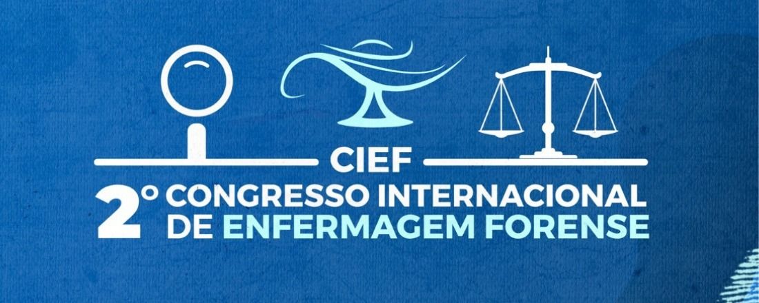 II CONGRESSO INTERNACIONAL DE ENFERMAGEM FORENSE