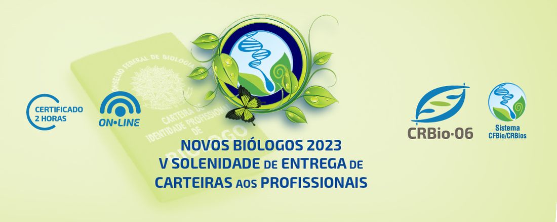 NOVOS BIÓLOGOS 2023 | V SOLENIDADE DE ENTREGA DE CARTEIRAS AOS PROFISSIONAIS