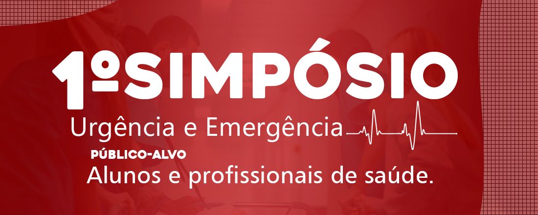 1º  Simpósio de Enfermagem - Urgência e Emergência