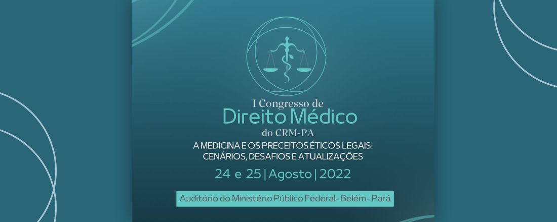 I Congresso de Direito Médico do CRM-PA