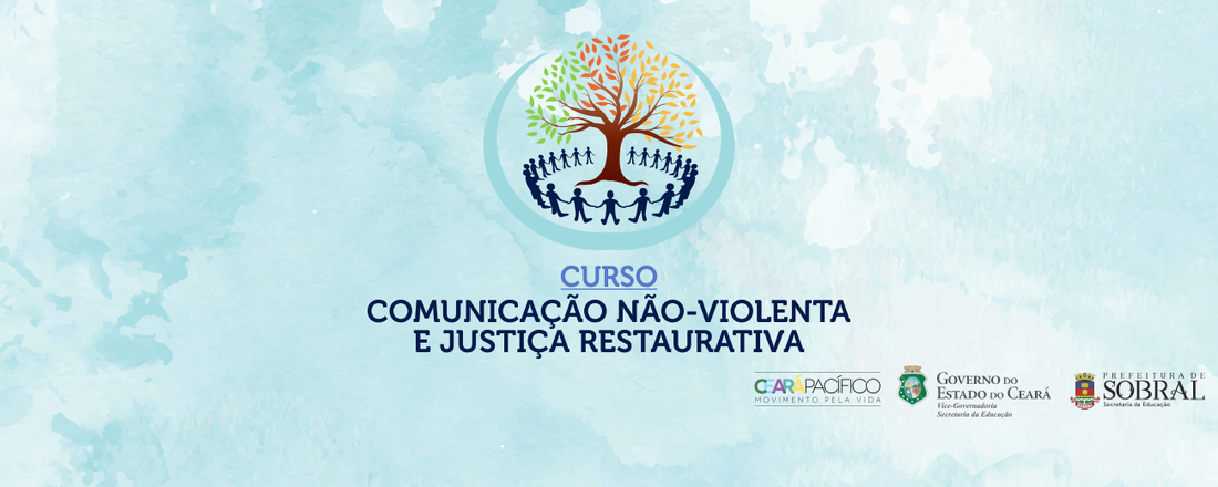 Aula 3 CNVJR - Relação da Comunicação Não-Violenta com a Justiça Restaurativa