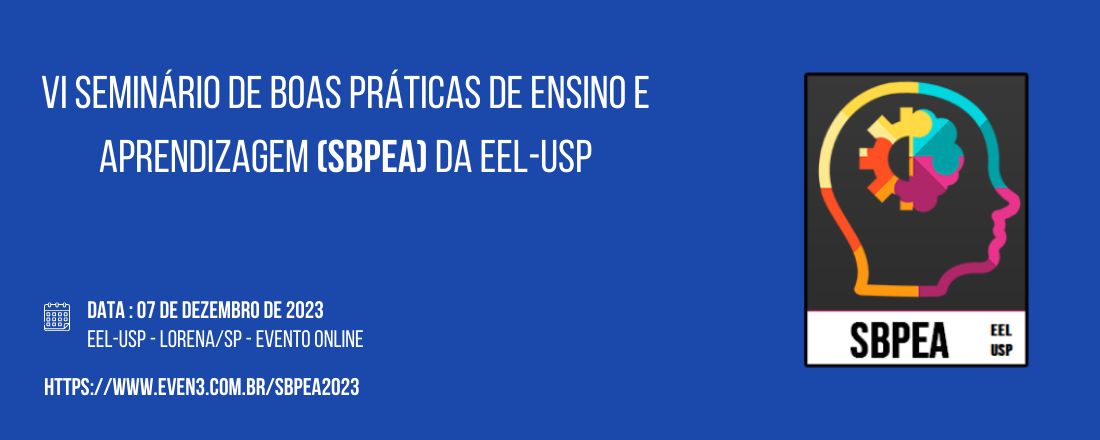 VI Seminário de Boas Práticas de Ensino e Aprendizagem (SBPEA) da EEL-USP