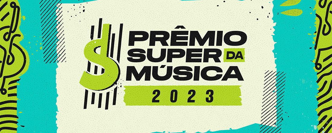 Prêmio Super da Música | 2023