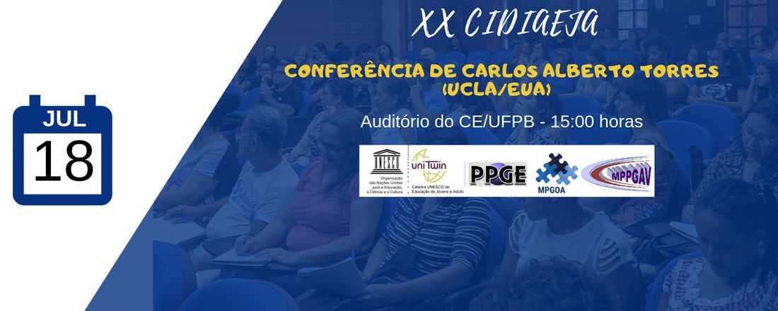 XX CIDIAEJA: Conferência de Carlos Alberto Torres
