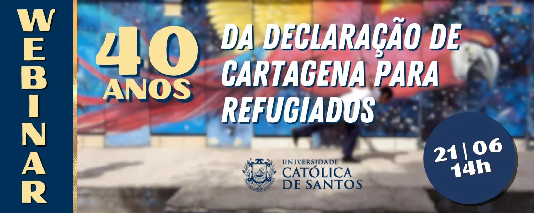 40 anos da Declaração de Cartagena para Refugiados