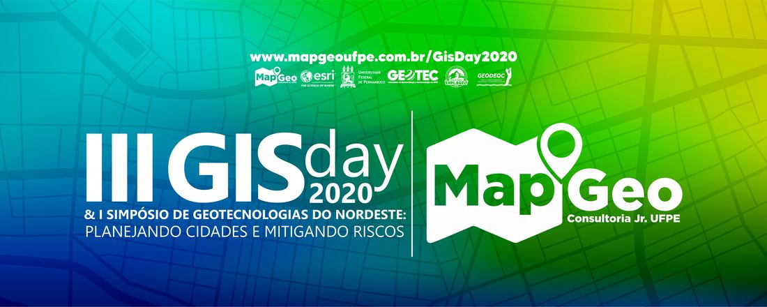 III GIS Day & I Simpósio de Geotecnologias do Nordeste 2020