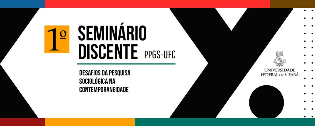 1º Seminário Discente do PPGS/UFC