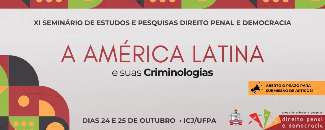 I SEMINÁRIO INTERNACIONAL: A AMÉRICA LATINA E SUAS CRIMINOLOGIAS
