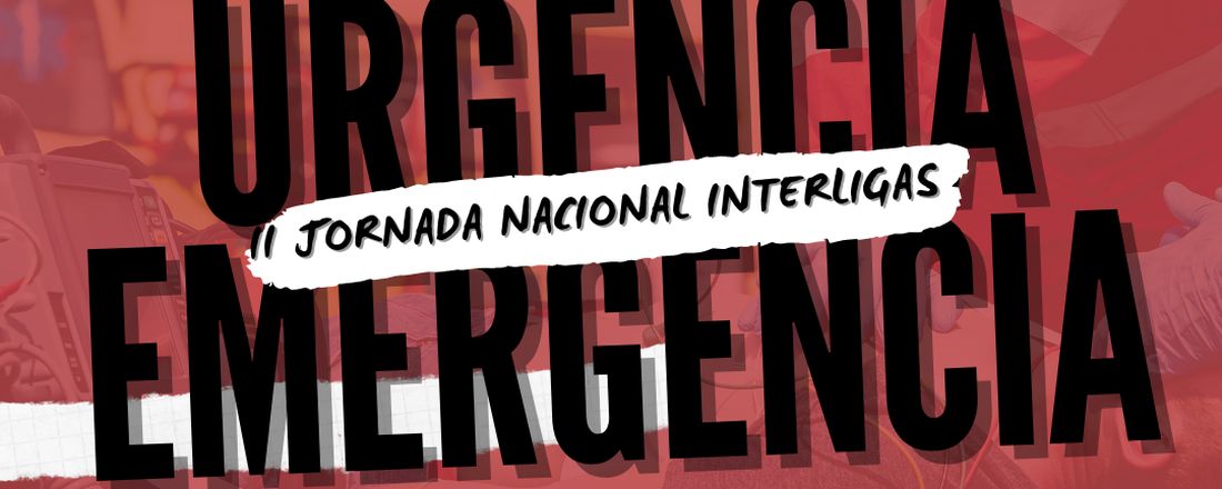 II Jornada Nacional de Urgência e Emergência Interligas