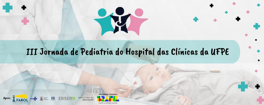 III Jornada de Pediatria do Hospital das Clínicas UFPE