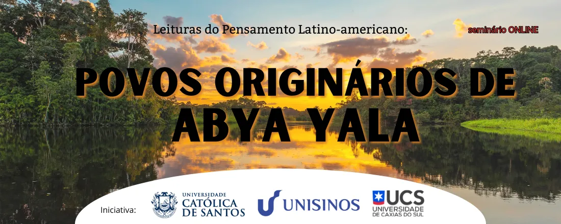 Leituras do Pensamento Latino-americano: Povos Originários de ABYA YALA