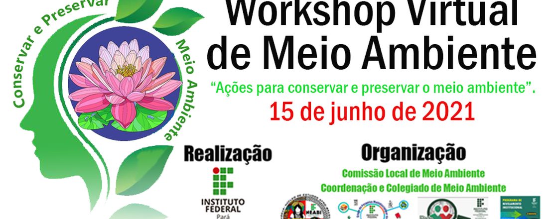 Workshop Virtual de Meio Ambiente 2021 - IFPA Campus Ananindeua