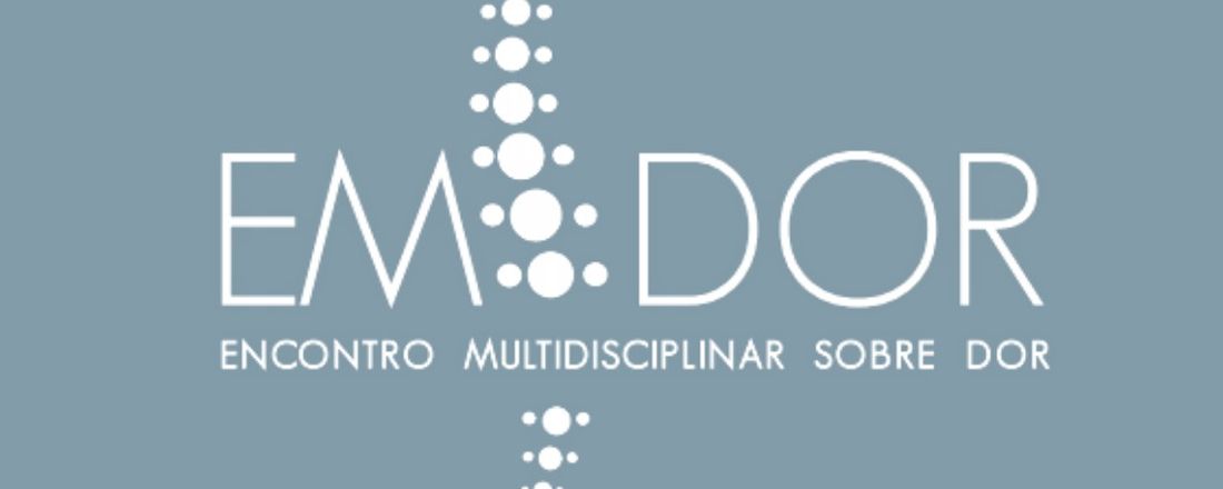 III Encontro Multidisciplinar sobre Dor (EMDOR)
