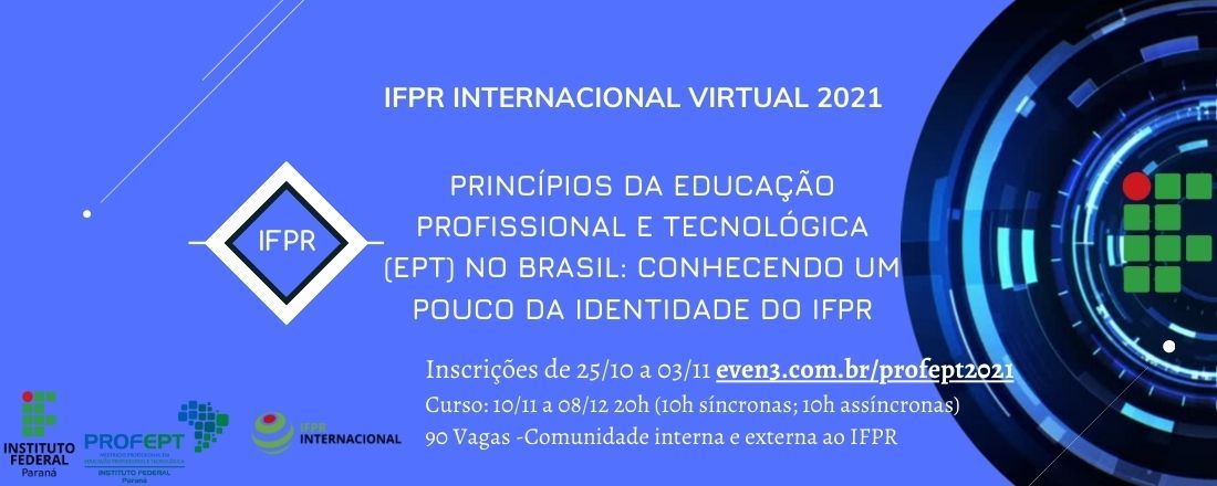 Princípios da Educação Profissional e Tecnológica (EPT) no Brasil: conhecendo um pouco da identidade do IFPR