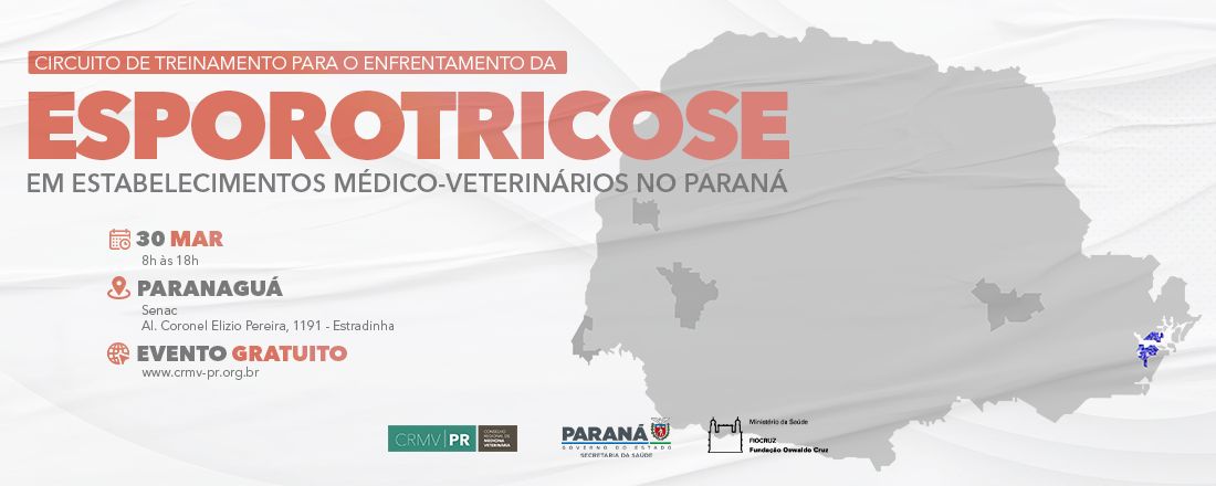 Paranaguá: Circuito de Treinamento para o Enfrentamento da Esporotricose em Estabelecimentos Médico-Veterinários do Paraná