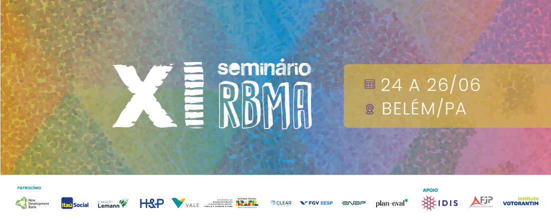 XI Seminário da Rede Brasileira de Monitoramento e Avaliação (RBMA) - 2024