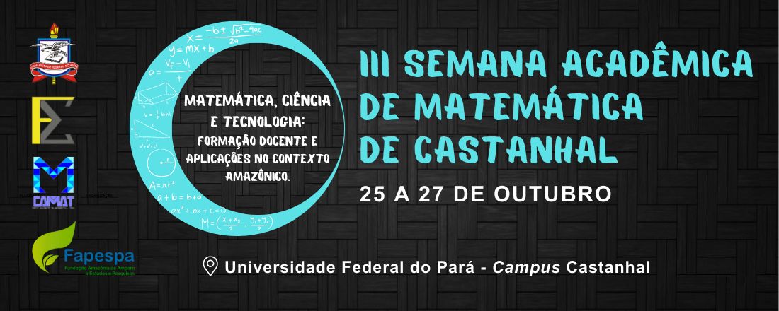 III SAMATC – SEMANA ACADÊMICA DE MATEMÁTICA DE CASTANHAL