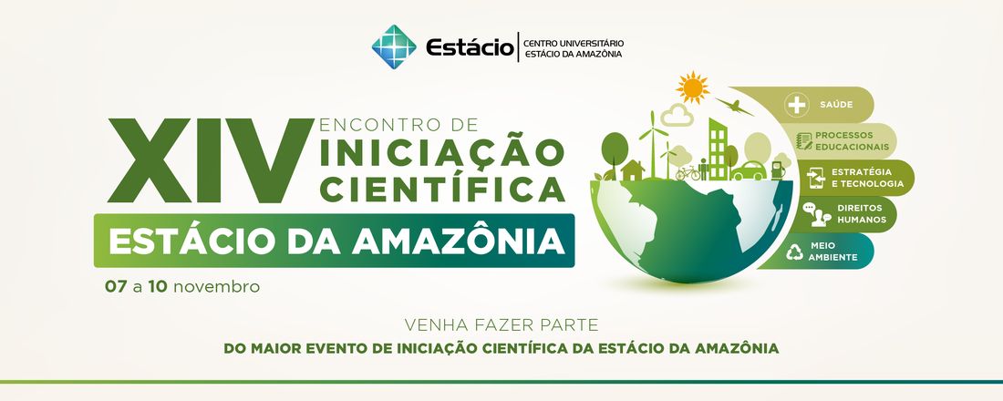 XIV Encontro de Iniciação Científica e Extensão da Estácio Amazônia