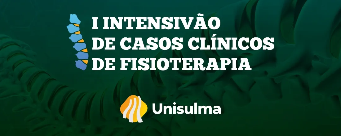 I INTENSIVÃO DE CASOS CLÍNICOS DE FISIOTERAPIA