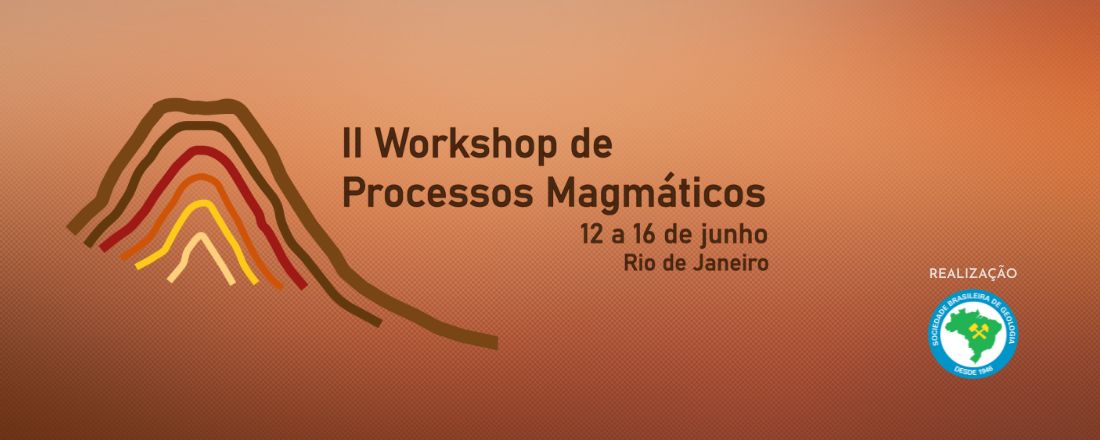II Workshop de Processos Magmáticos - Tributo ao Professor Peter Christian Hackspacher