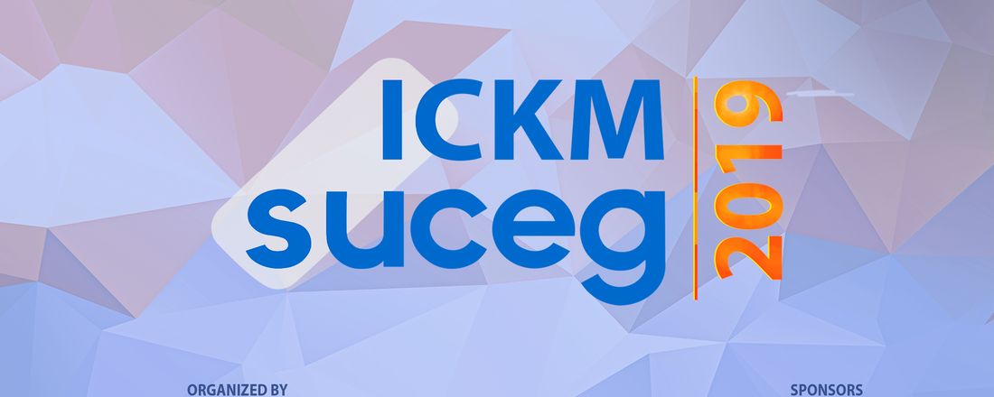 ICKM/SUCEG 2019: 15th International Conference on Knowledge Management & 2nd Seminar of Corporate Universities and Government Schools