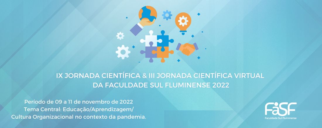 IX  JORNADA CIENTÍFICA & III JORNADA CIENTÍFICA VIRTUAL  DA FACULDADE SUL FLUMINENSE 2022