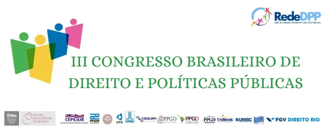 III Congresso Brasileiro de Direito e Políticas Públicas: Homenagem a Professora Maria Paula Dallari Bucci