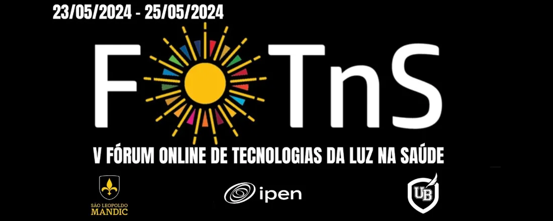 FOTnS 2024 - V Fórum Internacional de Tecnologias da Luz na Saúde