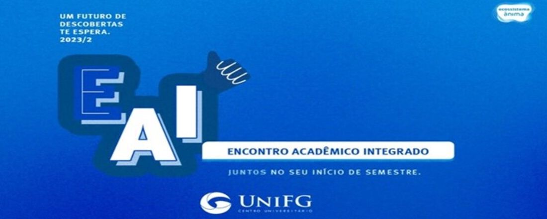ENCONTRO ACADÊMICO INTEGRADO 2023.2 UNIFG-BA