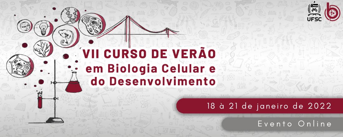 VII Curso de Verão em Biologia Celular e do Desenvolvimento