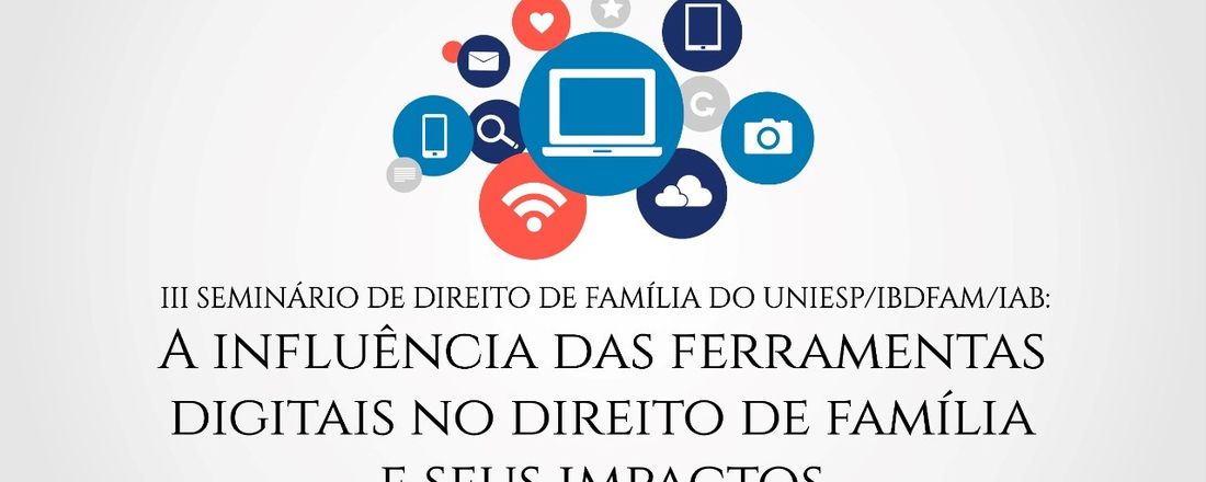 III SEMINÁRIO DE DIREITO DE FAMÍLIA DO UNIESP/IBDFAM/IAB