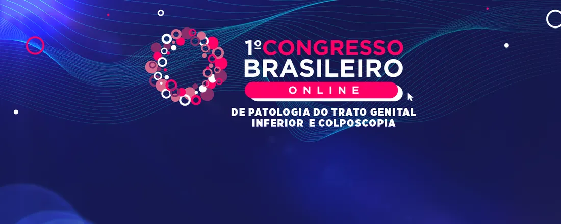 1º Congresso Brasileiro Online de Patologia do Trato Genital Inferior e Colposcopia
