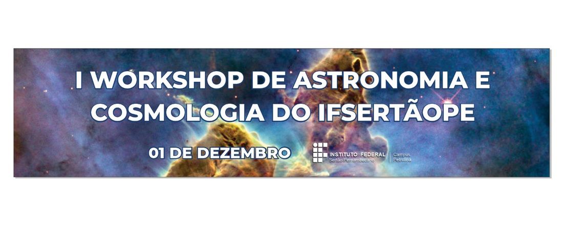 I WorkShop de Astronomia e Cosmologia do IFSertãoPE
