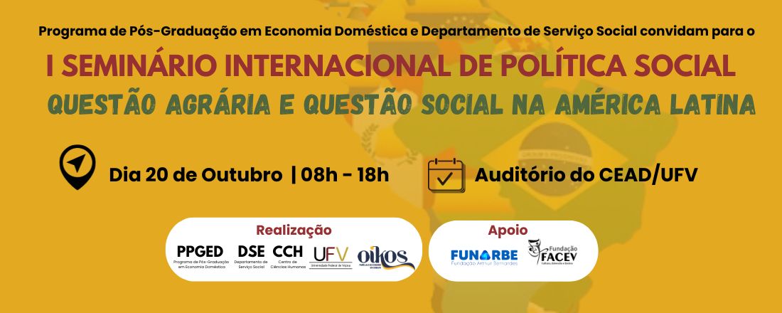 I Seminário Internacional de Política Social: Questão Agrária e Questão Social na América Latina