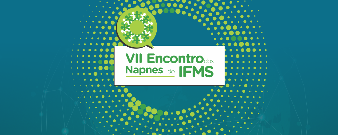 VII Encontro dos NAPNES  do IFMS.