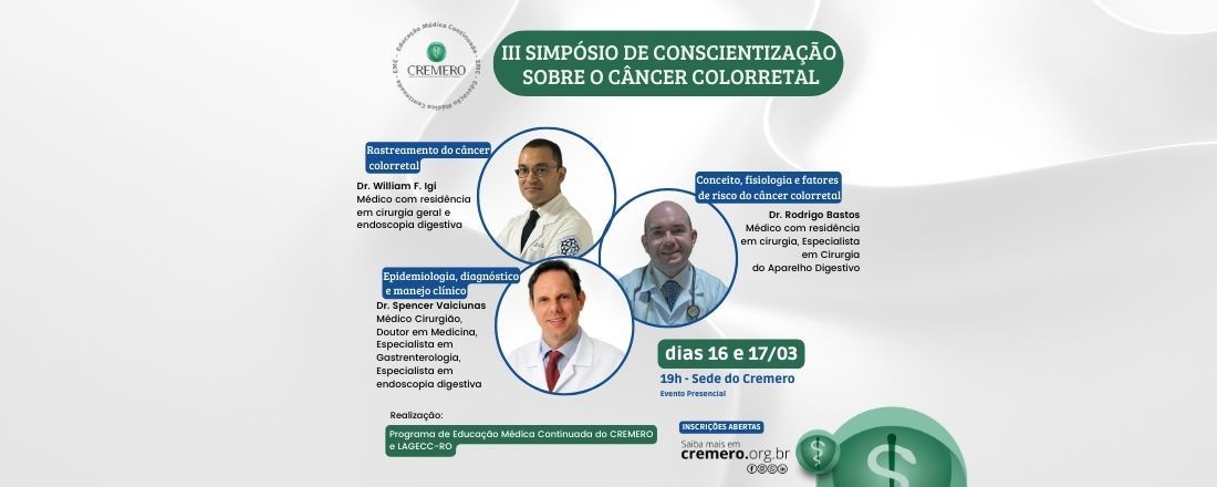 III Simpósio de Conscientização Sobre o Câncer Colorretal