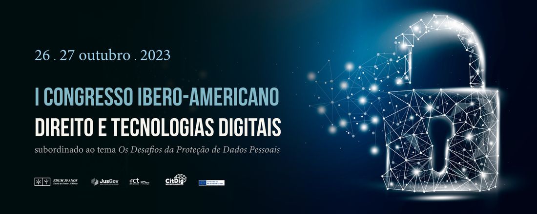 I Congresso Ibero-Americano sobre Direito e Tecnologias Digitais