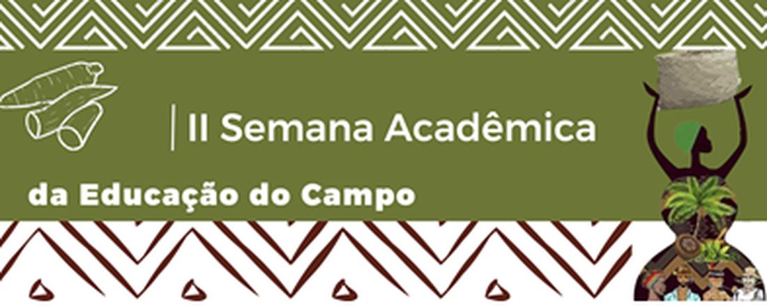 II Semana Acadêmica de Educação do Campo - Ciências Humanas e Sociais